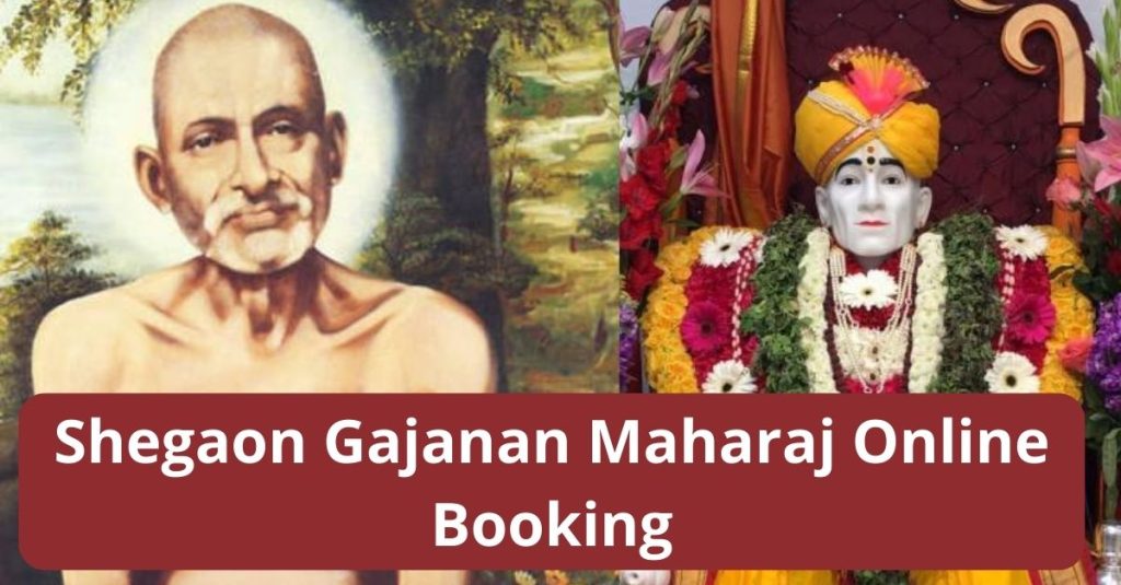 Shegaon Gajanan Maharaj Online Booking
