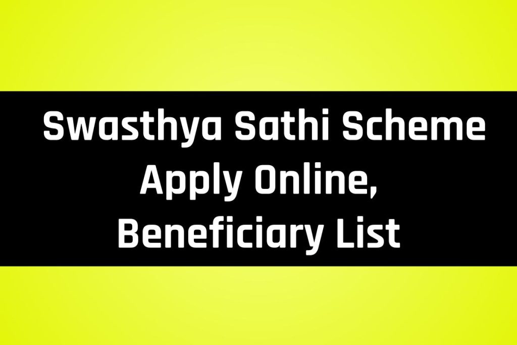 (Smart Card) Swasthya Sathi Scheme 