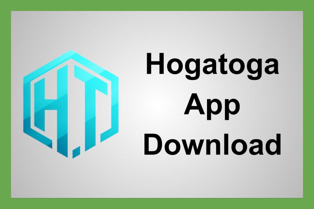 Hoga Toga All APK Download Links 2023 - Hogatoga App Download